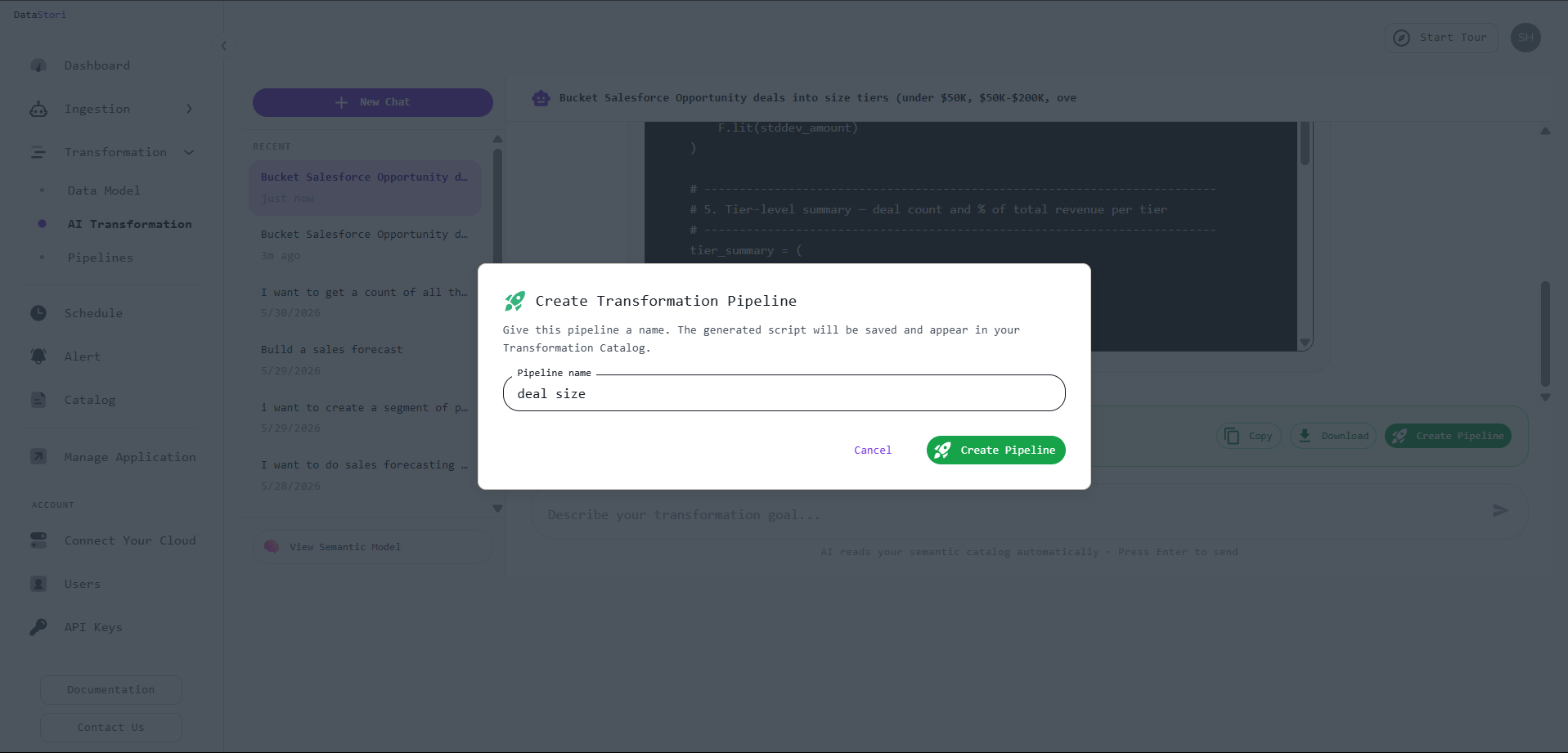 Create Transformation Pipeline dialog in DataStori with the pipeline named 'deal size' and a Create Pipeline button