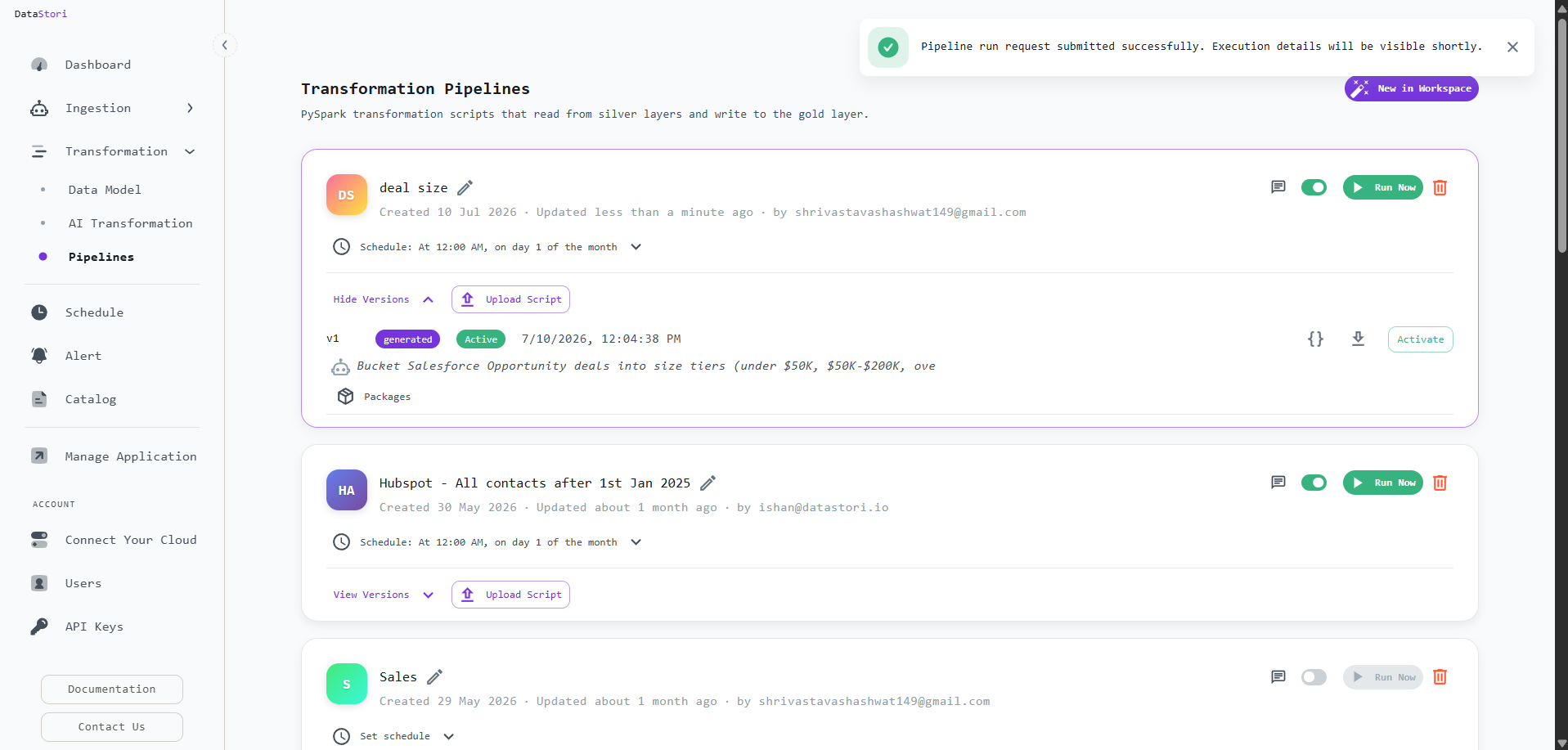 Transformation Pipelines catalog showing the 'deal size' transformation with v1 script version, monthly schedule, and a run submitted confirmation